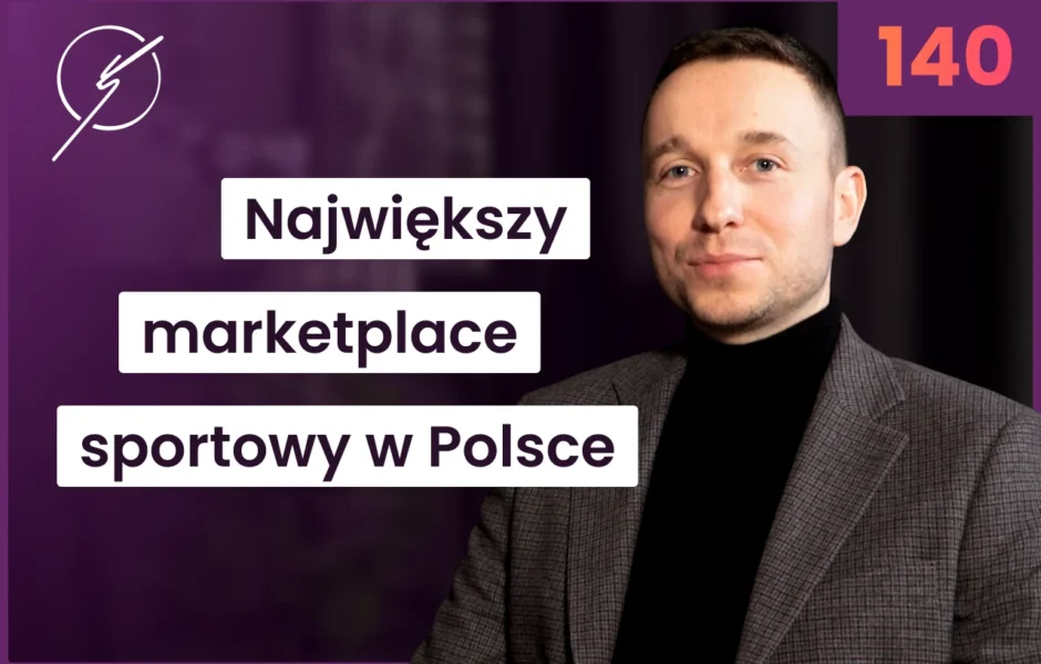 Rozwój największego marketplace sportowego w Polsce – Paweł Antołek