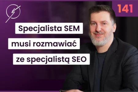 specjalista-sem-musi-rozmawiac-ze-specjalista-seo-krzysztof-marzec