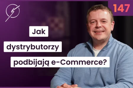 jak-dystrybutorzy-podbijaja-e-commerce-b2b2c-marketplace-i-cyfrowa-rewolucja-konrad-zach