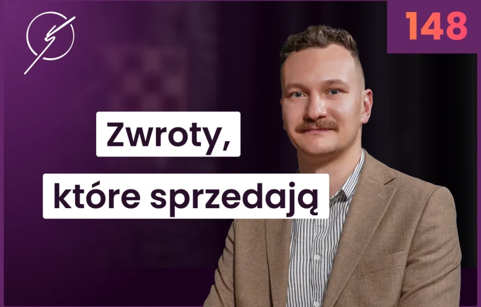 Zwroty, które sprzedają. Jak uratować e-Commerce dzięki dobrej polityce zwrotów? – Mateusz Rębisz