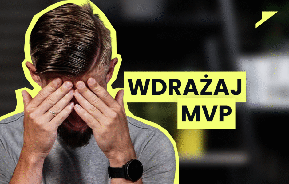 MVP w e-Commerce: Jak sprzedawać szybciej, taniej i mądrzej